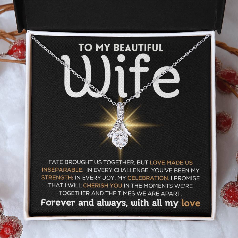 To My Beautiful Wife - I Will Cherish You - Alluring Beauty Necklace