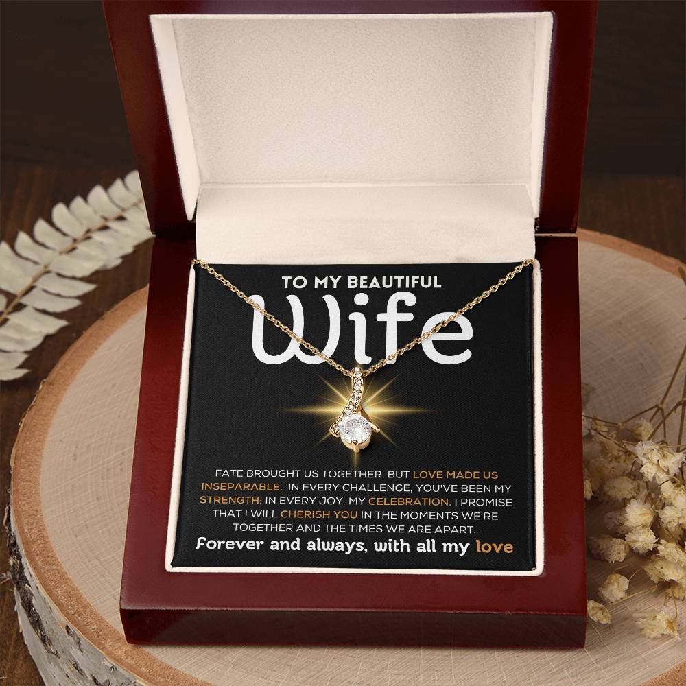 To My Beautiful Wife - I Will Cherish You - Alluring Beauty Necklace