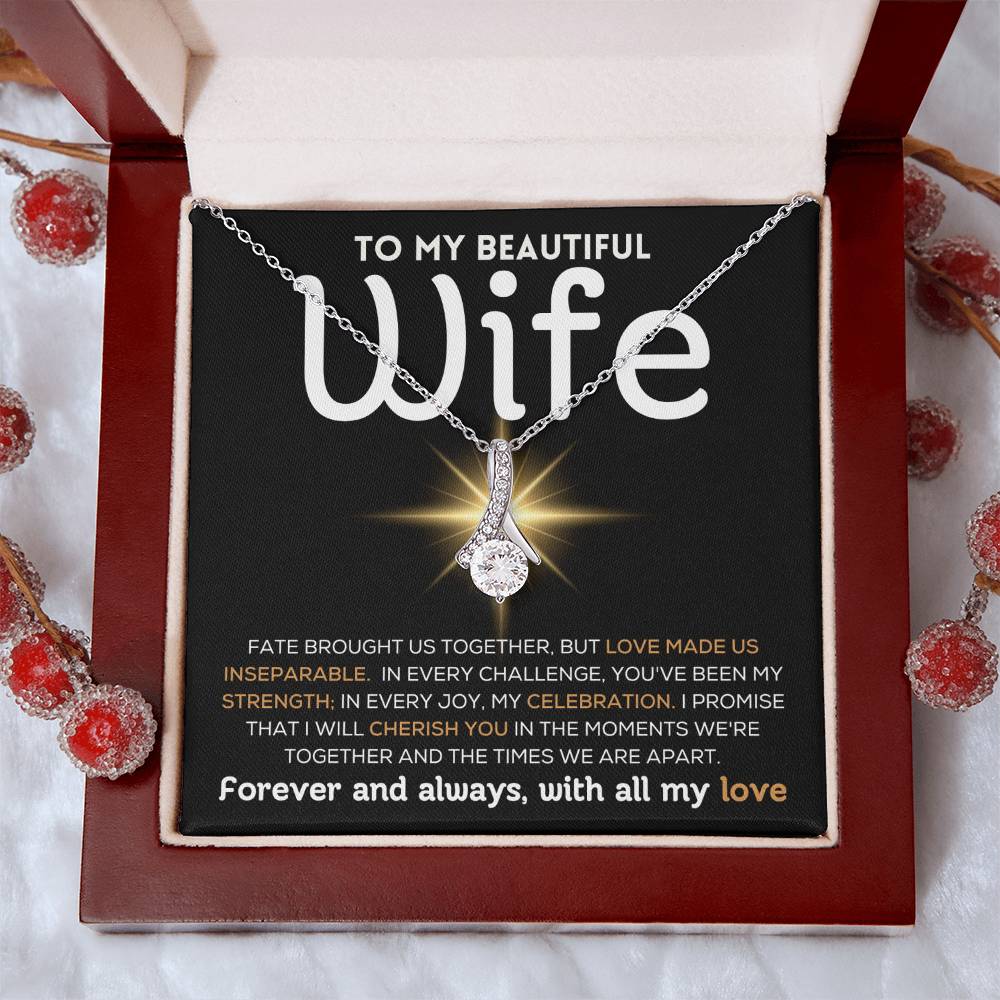 To My Beautiful Wife - I Will Cherish You - Alluring Beauty Necklace