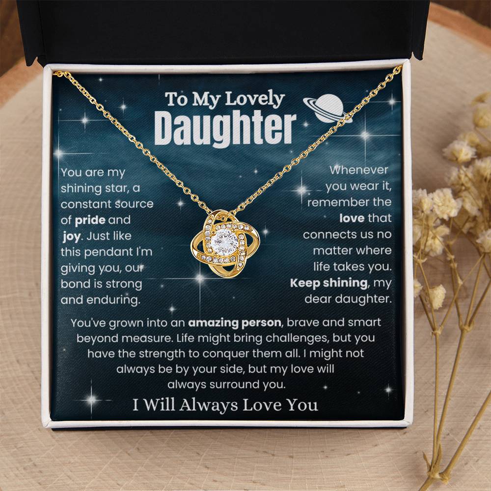 To My Lovely Daughter - Keep Shining - Love Knot Necklace