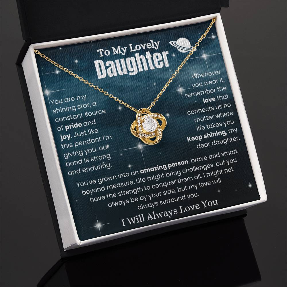 To My Lovely Daughter - Keep Shining - Love Knot Necklace