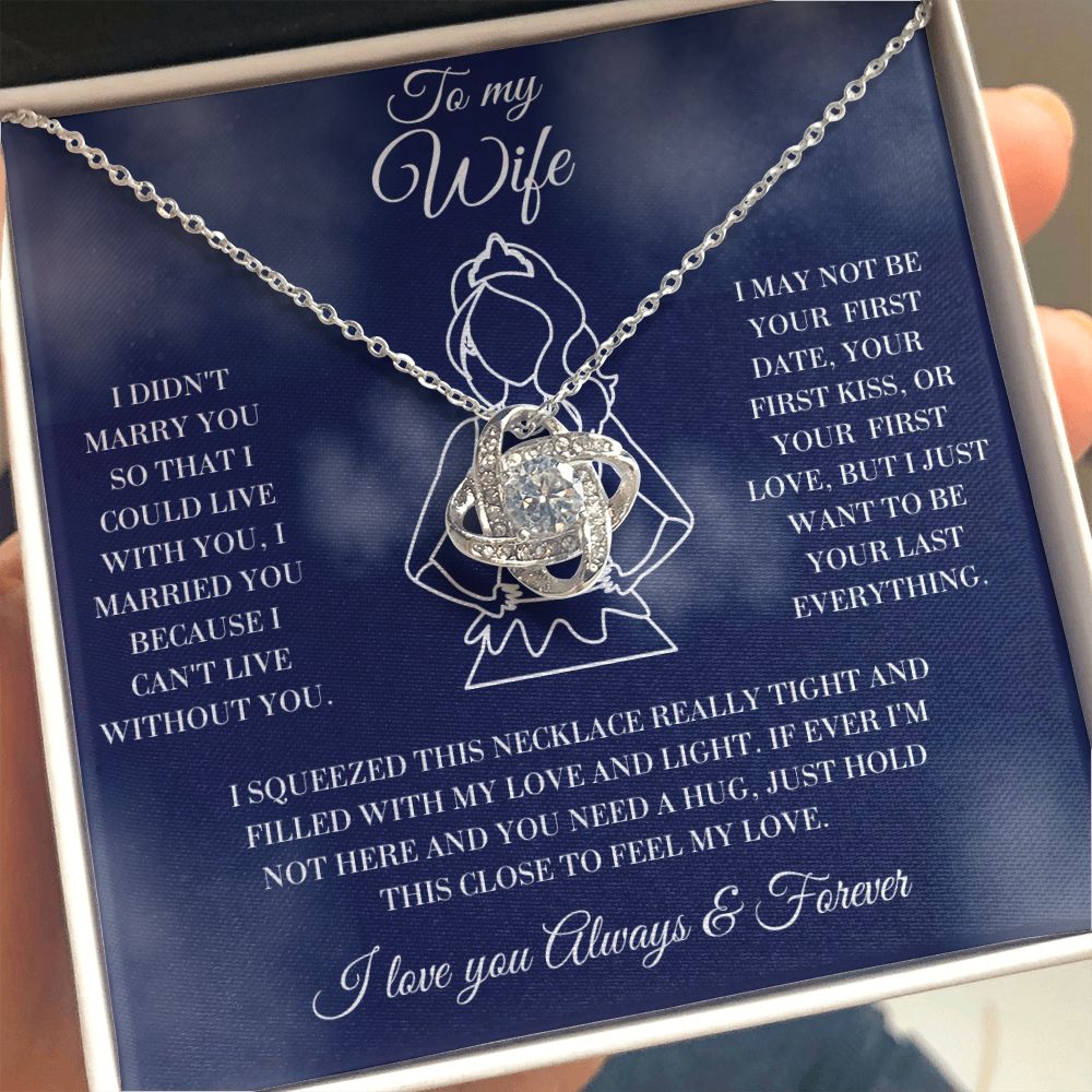 To My Wife - Love & Light - Love Knot