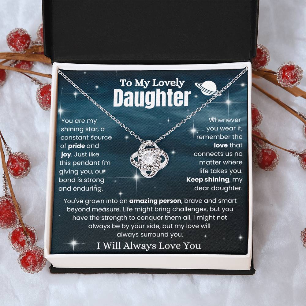 To My Lovely Daughter - Keep Shining - Love Knot Necklace