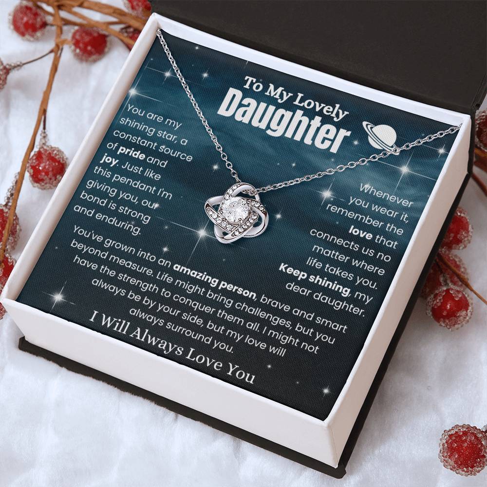 To My Lovely Daughter - Keep Shining - Love Knot Necklace