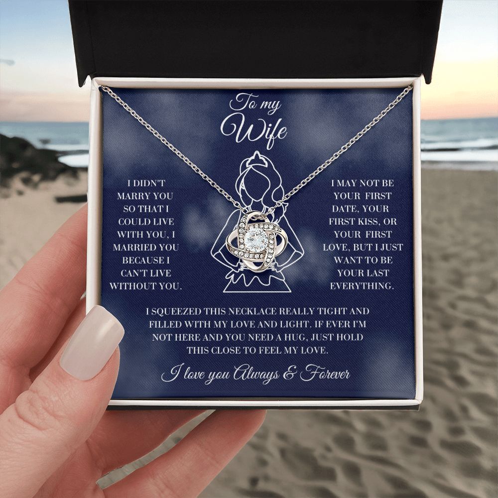 To My Wife - Love & Light - Love Knot