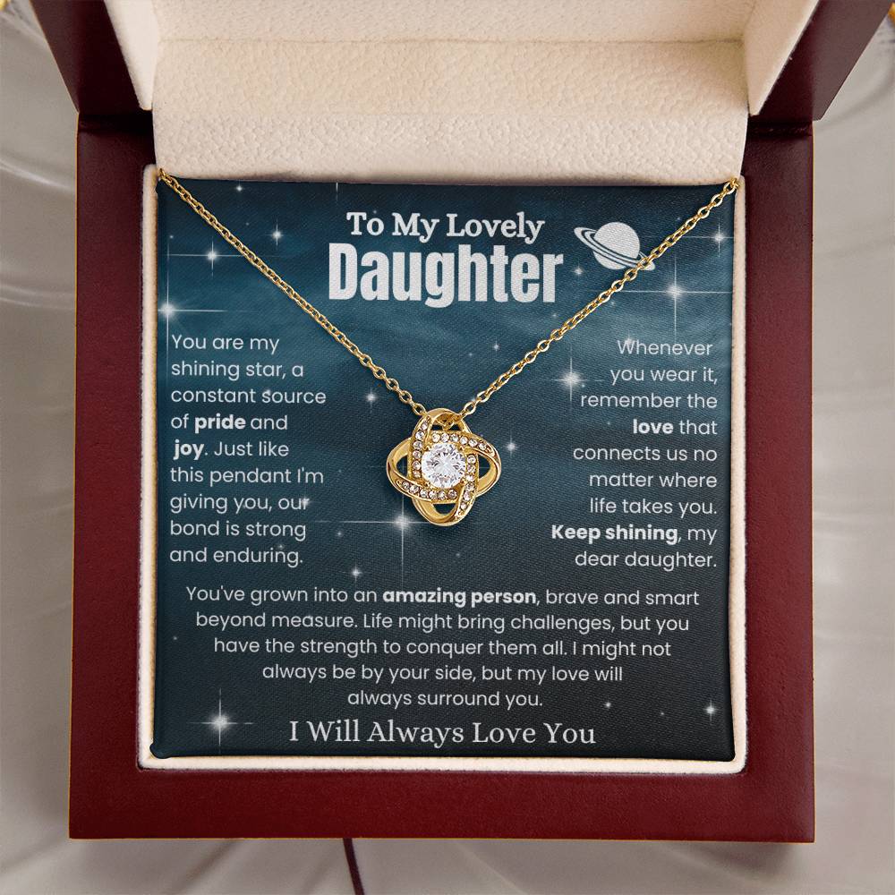To My Lovely Daughter - Keep Shining - Love Knot Necklace