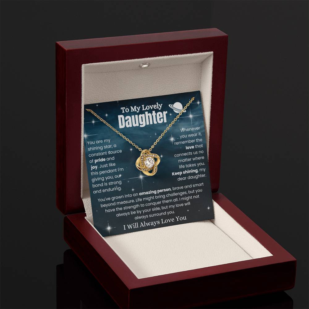 To My Lovely Daughter - Keep Shining - Love Knot Necklace
