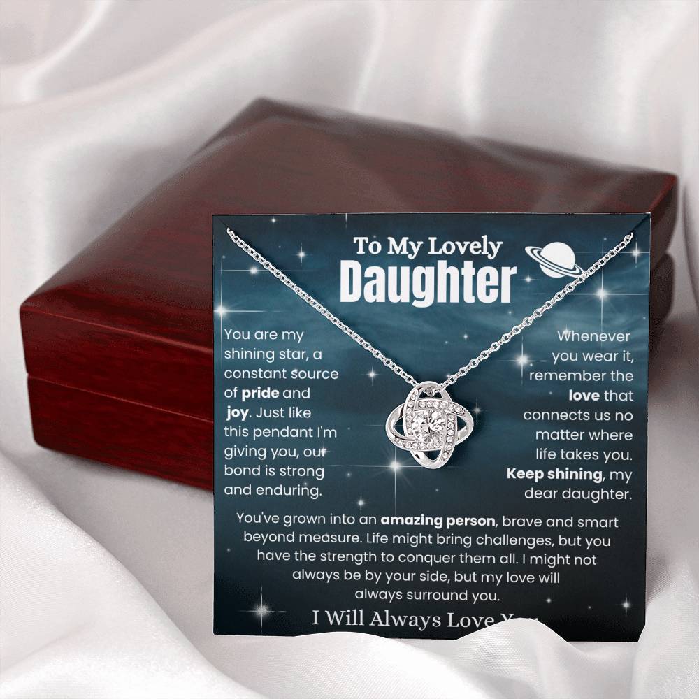 To My Lovely Daughter - Keep Shining - Love Knot Necklace