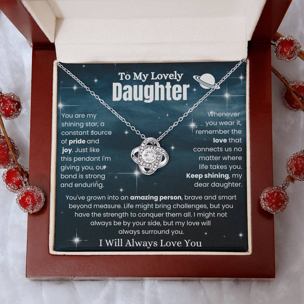 To My Lovely Daughter - Keep Shining - Love Knot Necklace