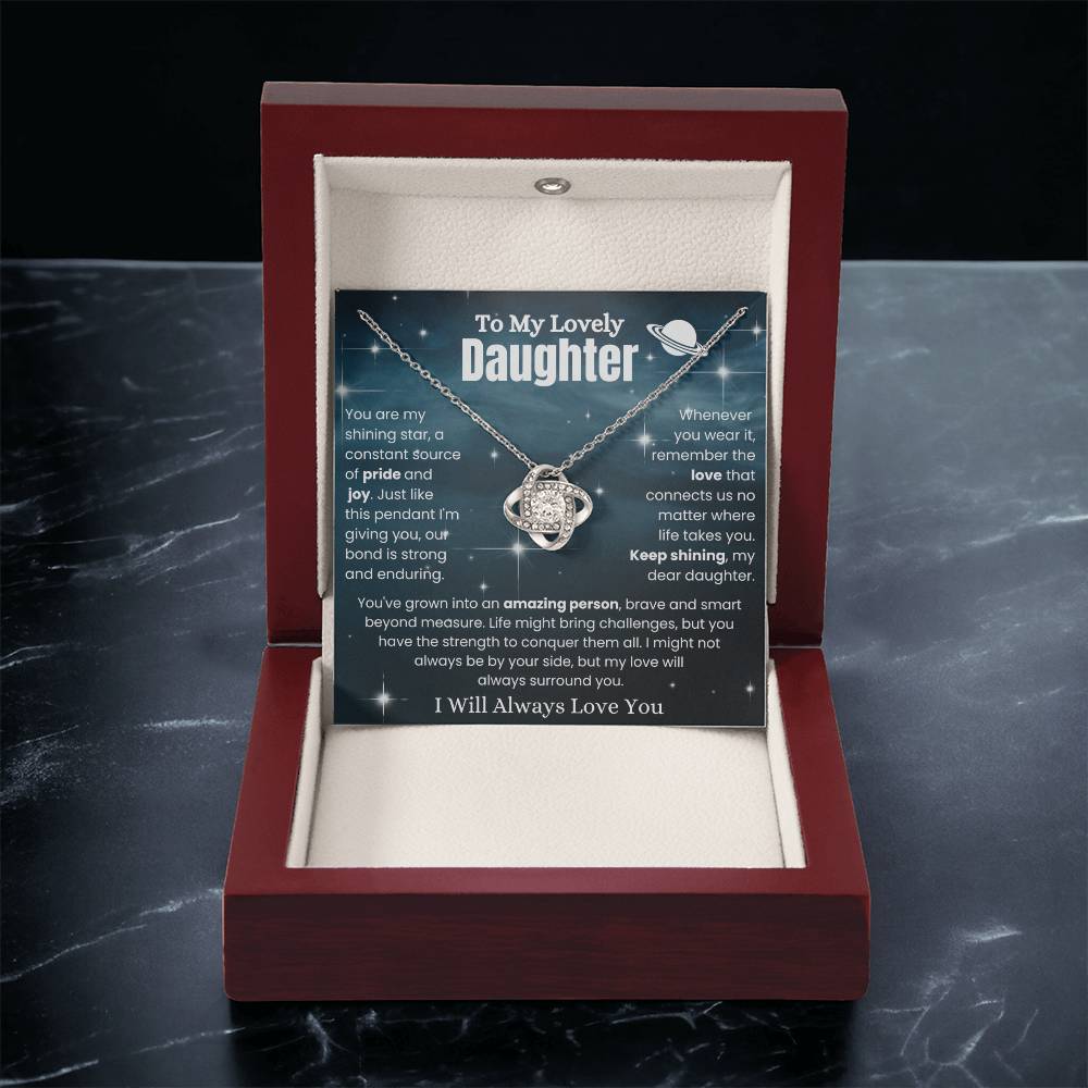 To My Lovely Daughter - Keep Shining - Love Knot Necklace