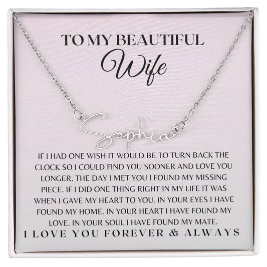 To My Beautiful Wife - Missing Piece - Signature Name Necklace
