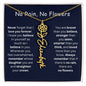 No Rain - No Flowers - Never Forget That I Love You | Birth Flower Name Necklace