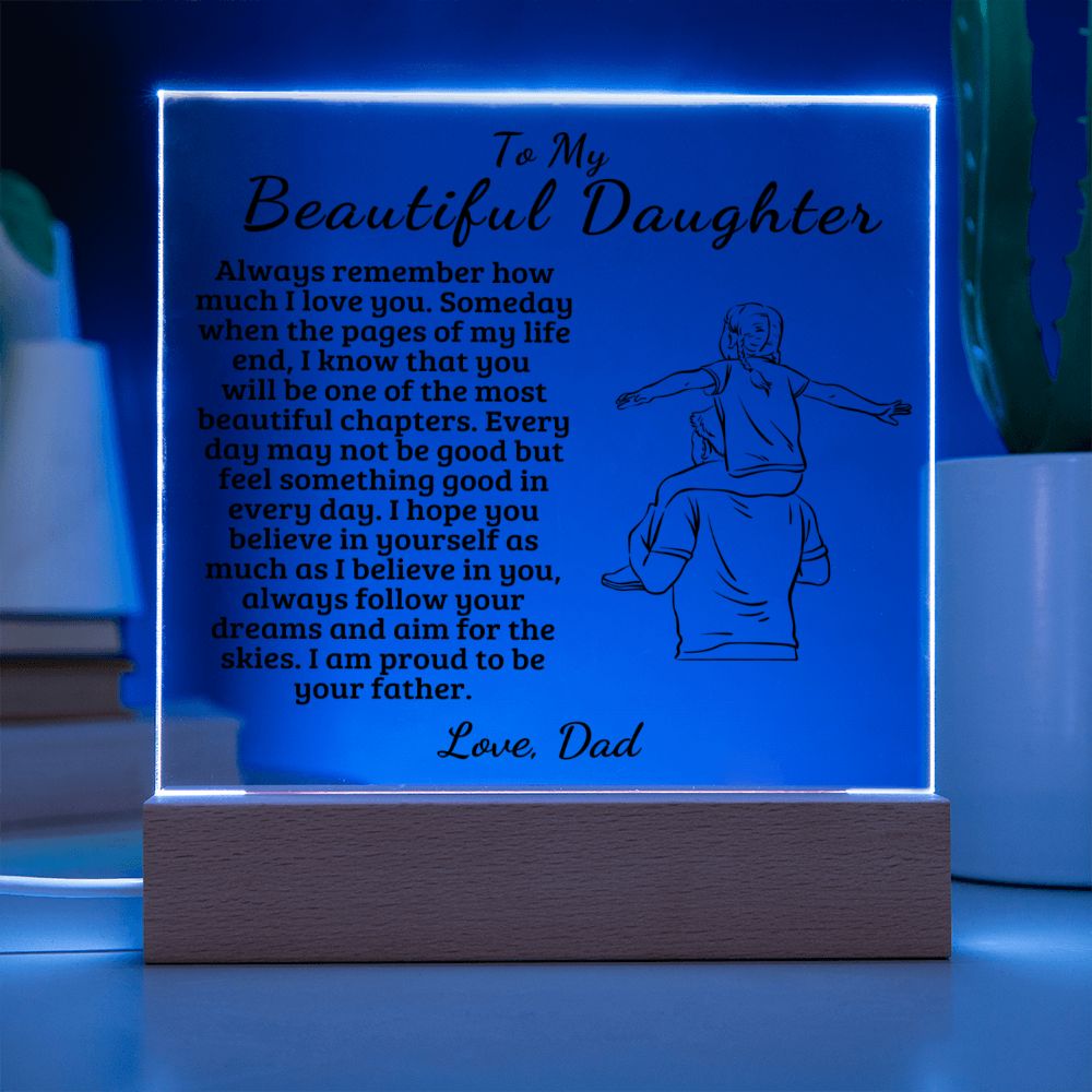 To My Beautiful Daughter - Proud Of You - Square Acrylic Plaque
