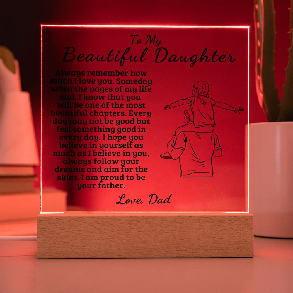 To My Beautiful Daughter - Proud Of You - Square Acrylic Plaque