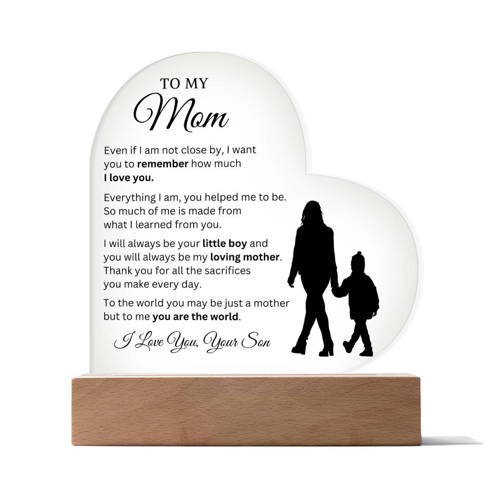 To My Mom - My World - Heart Acrylic Plaque