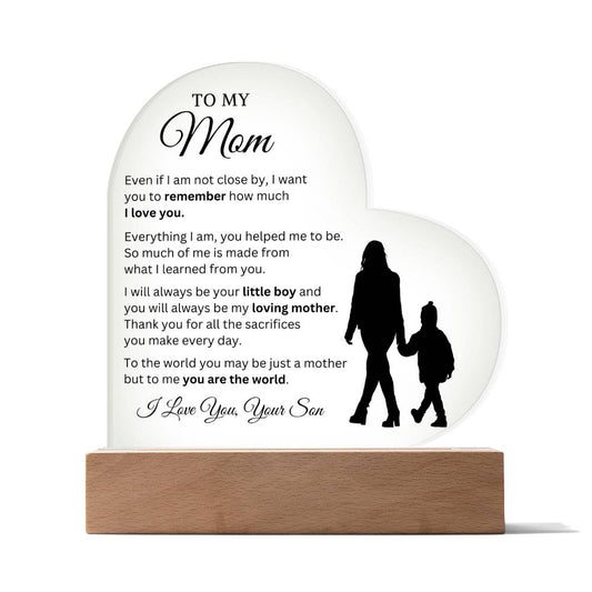 To My Mom - My World - Heart Acrylic Plaque