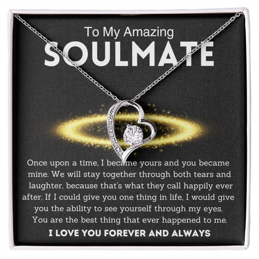 To My Amazing Soulmate - Best Thing - Forever Love Necklace