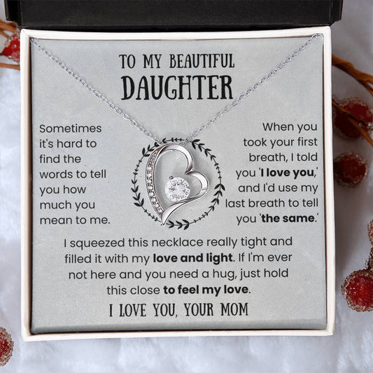 To My Beautiful Daughter - Love and Light - Forever Love Necklace