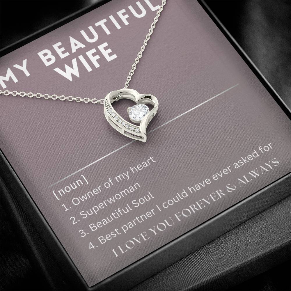 My Beautiful Wife - Defined - Best partner I could ever ask for