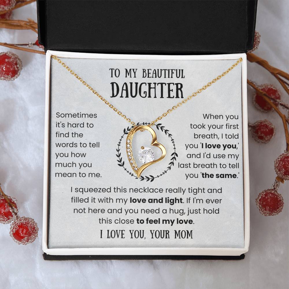 To My Beautiful Daughter - Love and Light - Forever Love Necklace