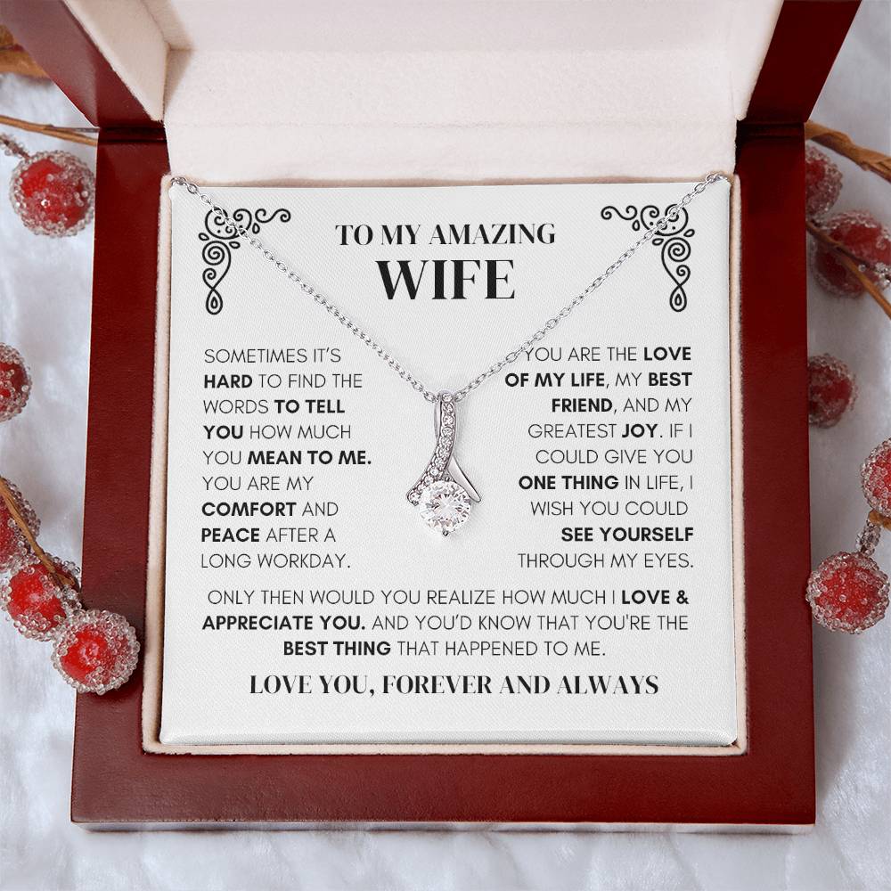 To My Amazing Wife - Love of My Life - Alluring Necklace – Olivia's ...