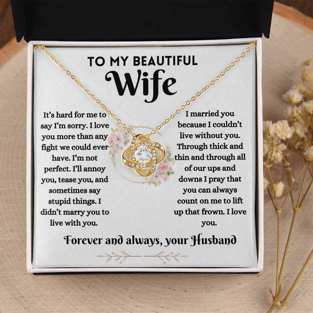 To My Beautiful Wife - Reconciliation - Love Knot Necklace