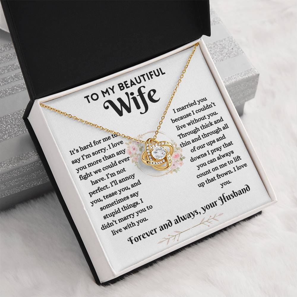 To My Beautiful Wife - Reconciliation - Love Knot Necklace