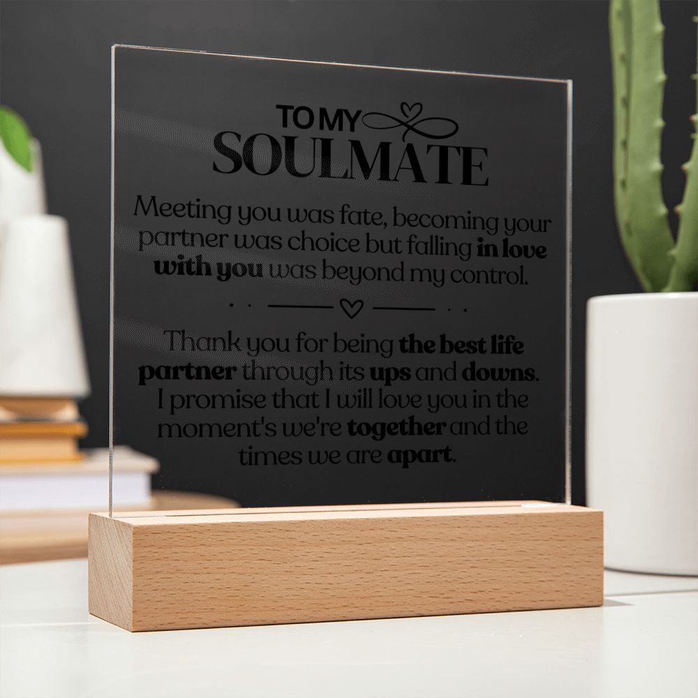 [ ALMOST SOLD OUT ] To My Soulmate - Life Partner - Square Acrylic Plaque