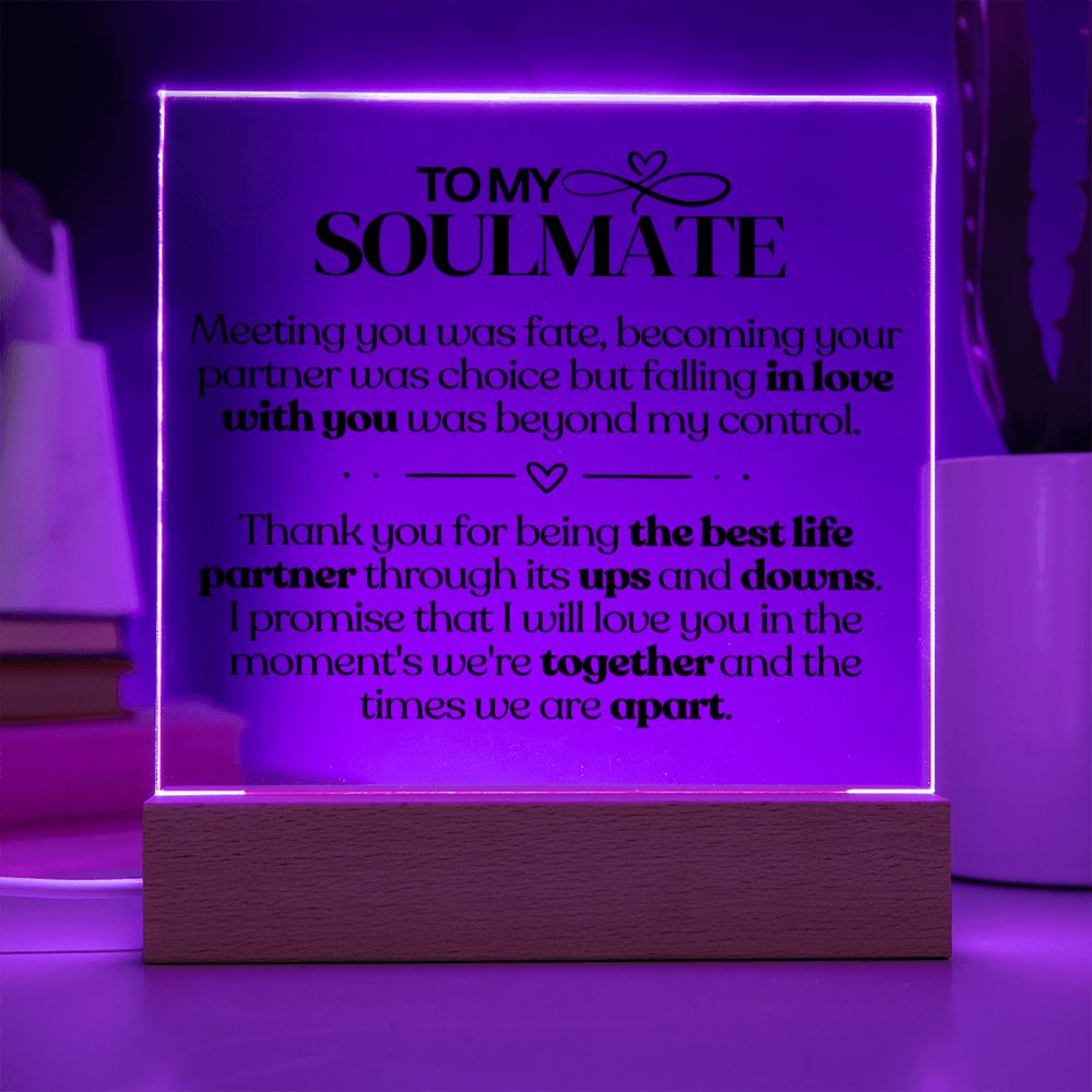 [ ALMOST SOLD OUT ] To My Soulmate - Life Partner - Square Acrylic Plaque