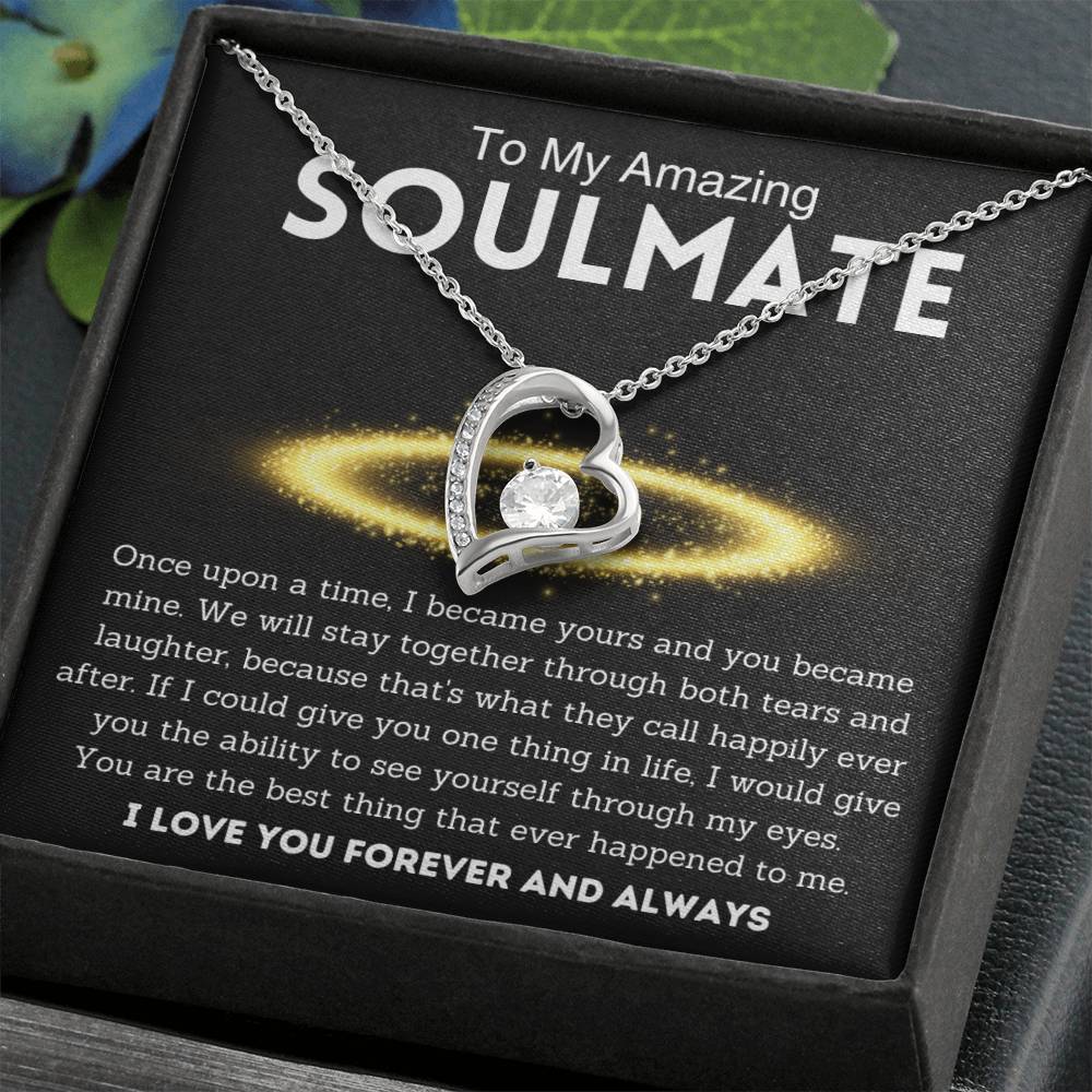 To My Amazing Soulmate - Best Thing - Forever Love Necklace